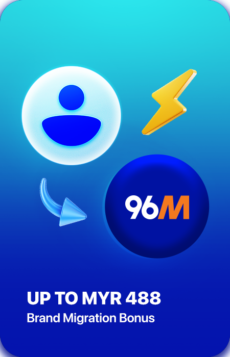 96M Casino Brand Migration Bonus Up To MYR 488
